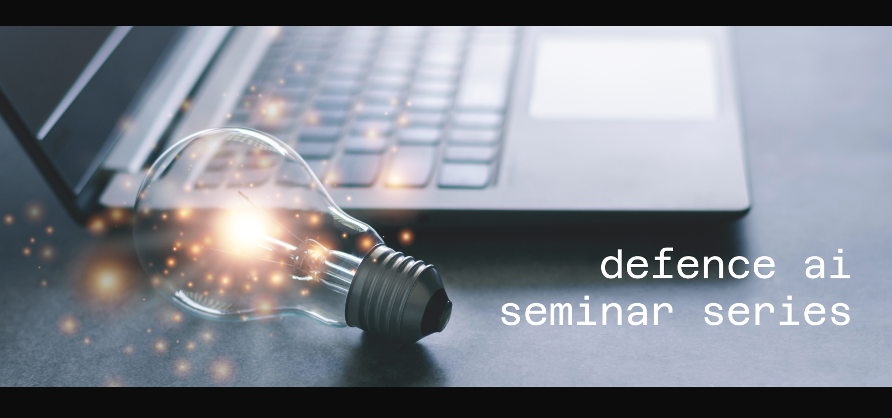 Defence AI Seminar Series header
